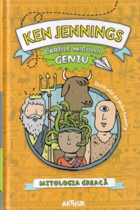 Ken Jennings - Mitologia greaca. Cu ilustratii de Mike Lowery