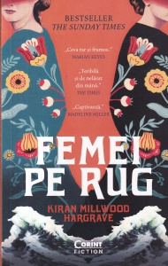 Kiran Millwood Hargrave - Femei pe rug