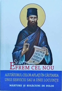 L.S. Desartovi - Sfantul Efrem cel Nou. Ajutatorul celor aflati in cautarea unui serviciu sau a unei locuinte