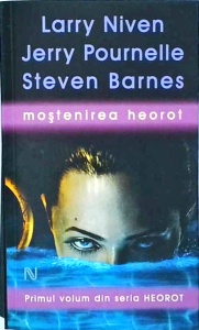 Larry Niven, Steven Barnes, Jerry Pournelle - Mostenirea Heorot. Primul volum din seria Heorot