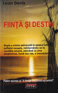 Leon Denis - Fiinta si destin