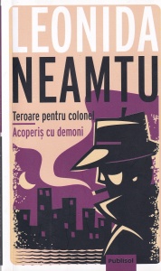 Leonida Neamtu - Teroare pentru colonel. Acoperis cu demoni