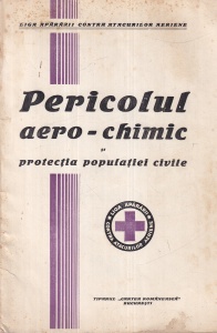 Liga Apararii Contra Atacurilor Aeriene - Pericolul aero-chimic si protectia populatiei civile (1933)