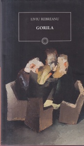 Liviu Rebreanu - Gorila