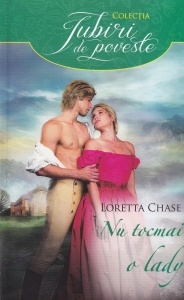 Loretta Chase - Nu tocmai o lady