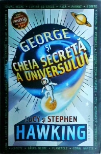 Lucy Hawking, Stephen Hawking - George si cheia secreta a Universului