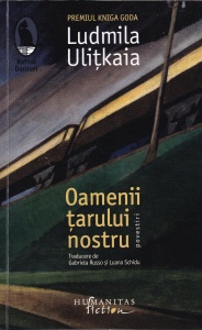 Ludmila Ulitkaia - Oamenii tarului nostru