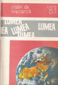 Lumea. Caiet de vacanta 1983