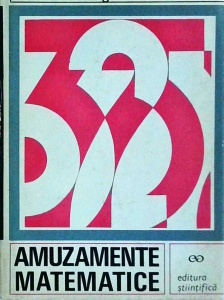 M. Gardner - Amuzamente matematice