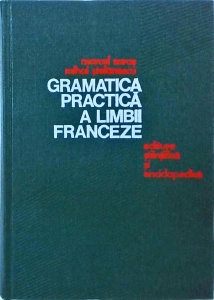 Marcel Saras - Gramatica practica a limbii franceze