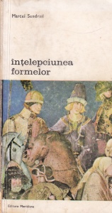 Marcel Sendrail - Intelepciunea formelor