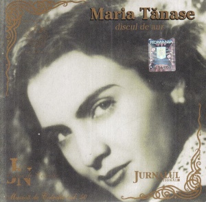 Maria Tanase - Discul de aur. Muzica de colectie, volumul 50