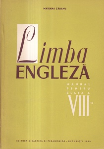 Mariana Taranu - Limba engleza. Manual pentru clasa a VIII-a