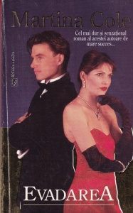 Martina Cole - Evadarea.