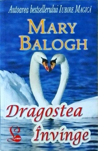 Mary Balogh - Dragostea invinge