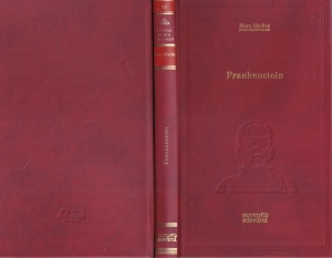 Mary Shelley - Frankenstein. Un Prometeu modern