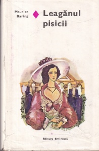 Maurice Baring - Leaganul pisicii (coperti cartonate)