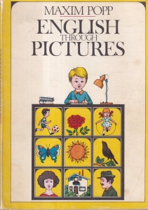 Maxim Popp - English Through Pictures, cu ilustratii de Vasile Olac