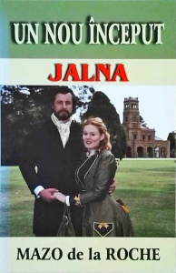 Mazo de la Roche - Jalna. Un nou inceput