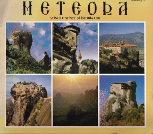 Meteora: Stancile sfinte si istoria lor