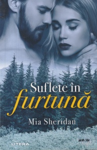 Mia Sheridan - Suflete in furtuna