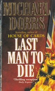 Michael Dobbs - Last Man to Die