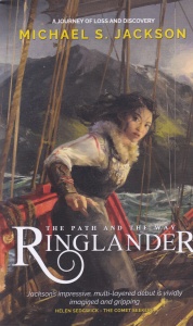 Michael S. Jackson - Ringlander: The Path and the Way