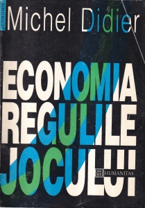 Michel Didier - Economia. Regulile jocului
