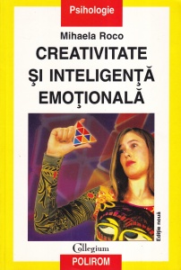 Mihaela Roco - Creativitate si inteligenta emotionala