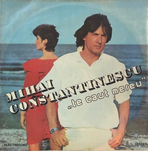 Mihai Constantinescu – Te caut mereu