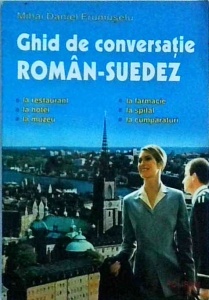 Mihai Daniel Frumuselu - Ghid de conversatie roman-suedez