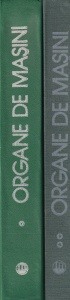 Mihai Gafitanu, Dumitru Mocanu, Spiridon Cretu, Cezar Racocea, Dan Pavelescu, Mircea Pascovici, Dumitru Radauceanu, Constantin Tuleasca, Dionisie Coca, Ionel Vornicu - Organe de masini, 2 volume