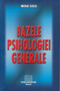 Mihai Golu - Bazele psihologiei generale