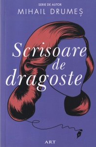 Mihail Drumes - Scrisoare de dragoste (2021)