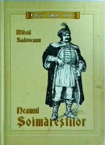 Mihail Sadoveanu - Neamul Soimarestilor (2014)