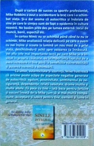 Mike Robbins - Nimic nu se schimba pana cand nu te schimbi. Ghid pentru compasiunea de sine si puterea de a-ti depasi obisnuintele - Img 2