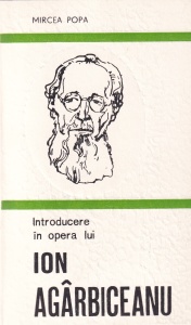 Mircea Popa - Introducere in opera lui Ion Agarbiceanu