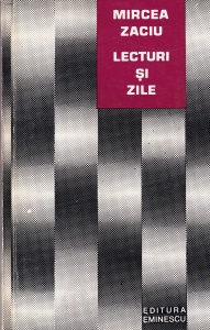 Mircea Zaciu - Lecturi si zile