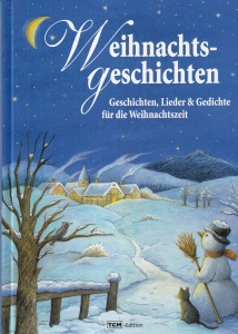 Mit Bildren, Maren Briswalter - Weihnachtsgeschichten. Geschichten, Lieder und Gedichte fur die Weihnachtszeit