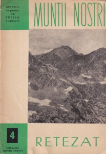 Muntii Retezat (Muntii nostri 4)