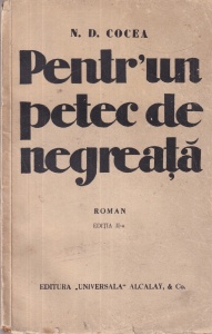 N. D. Cocea - Pentr'un petec de negreata (1934)