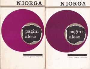 N. Iorga - Pagini alese, 2 volume
