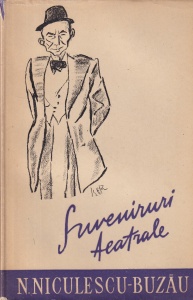 N. Niculescu-Buzau - Suveniruri teatrale