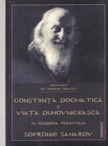 Nathanael Neacsu - Constiinta dogmatica si viata duhovniceasca in gandirea parintelui Sofronie Saharov