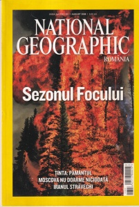National Geographic, august 2008. Sezonul focului