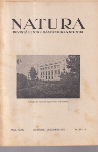 Natura. Revista pentru raspandirea stiintei, anul XXXIV, nr. 11-12, noiembrie-decembrie 1945