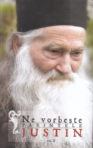 Ne vorbeste Parintele Justin, volumul 2