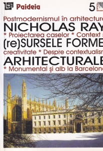 Nicholas Ray - (Re)Sursele formei arhitecturale