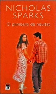 Nicholas Sparks - O plimbare de neuitat (2006)