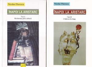 Nicolae Florescu - Inapoi la Aristarc, 2 volume